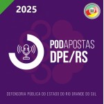 POD APOSTAS - DPE RS (CICLOS 2025)